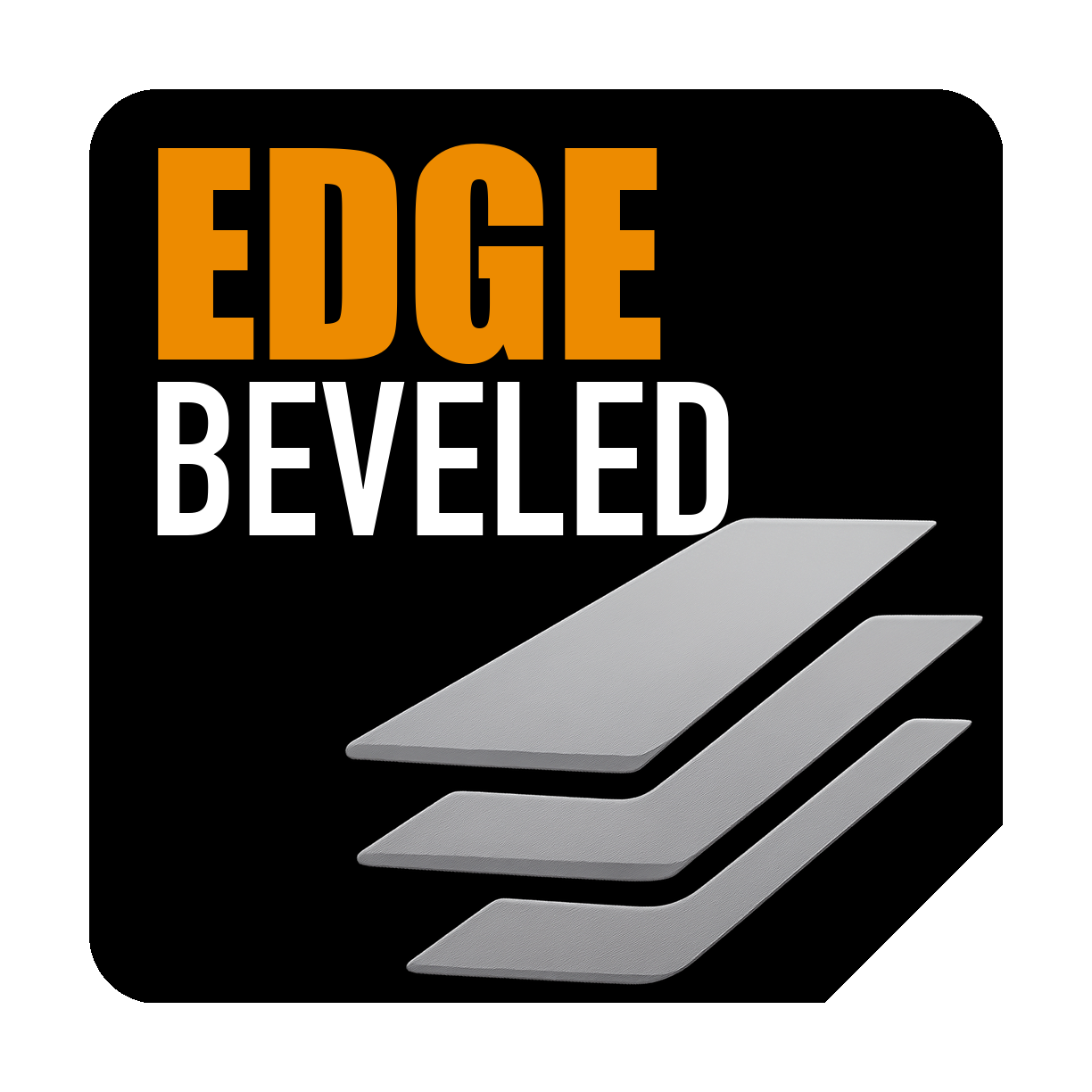 Beveled Cutting Edge