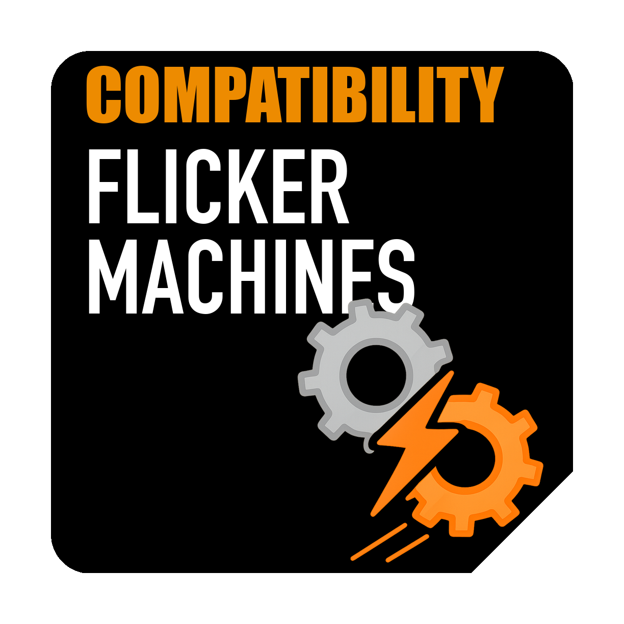 Compatibilité avec Machines Clignotantes